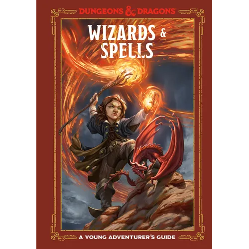 Wizards & Spells (Dungeons & Dragons): A Young Adventurer's Guide
